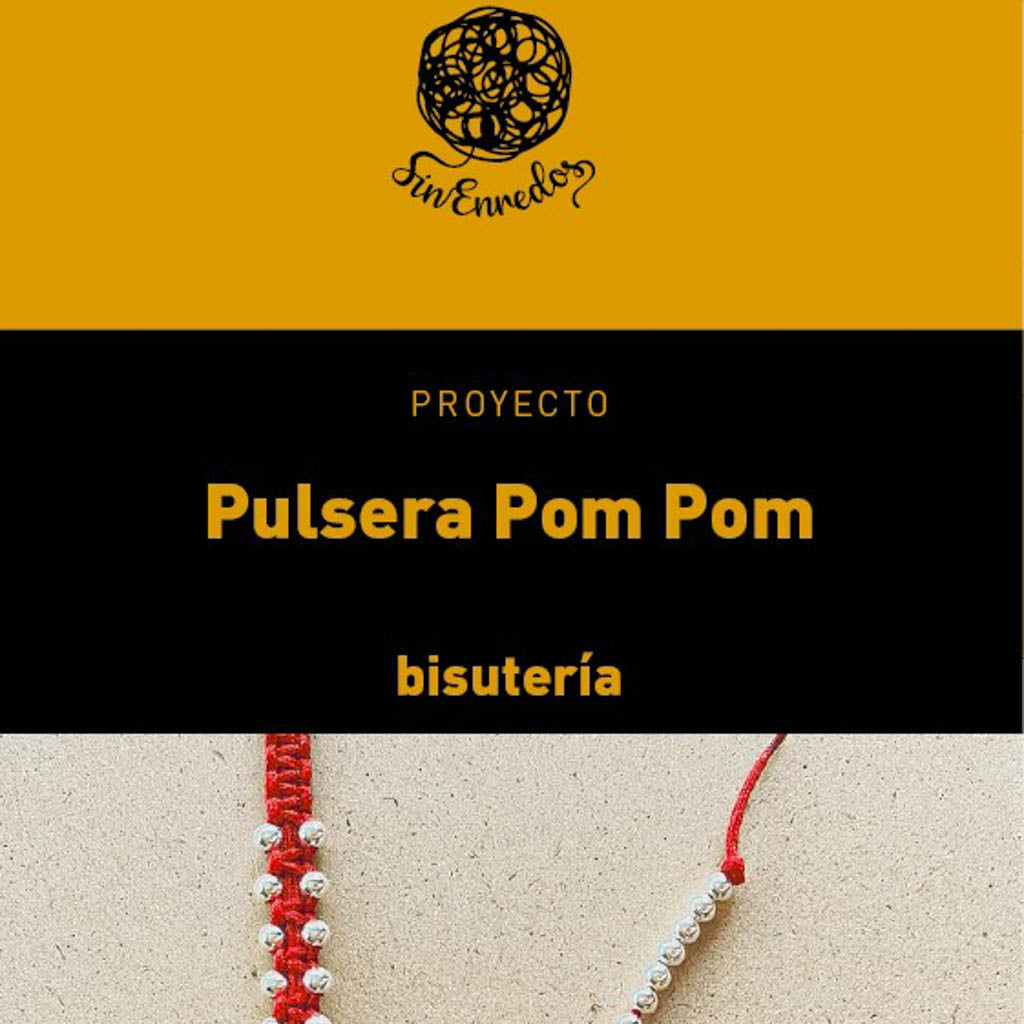 Instructivo Pulsera PomPom