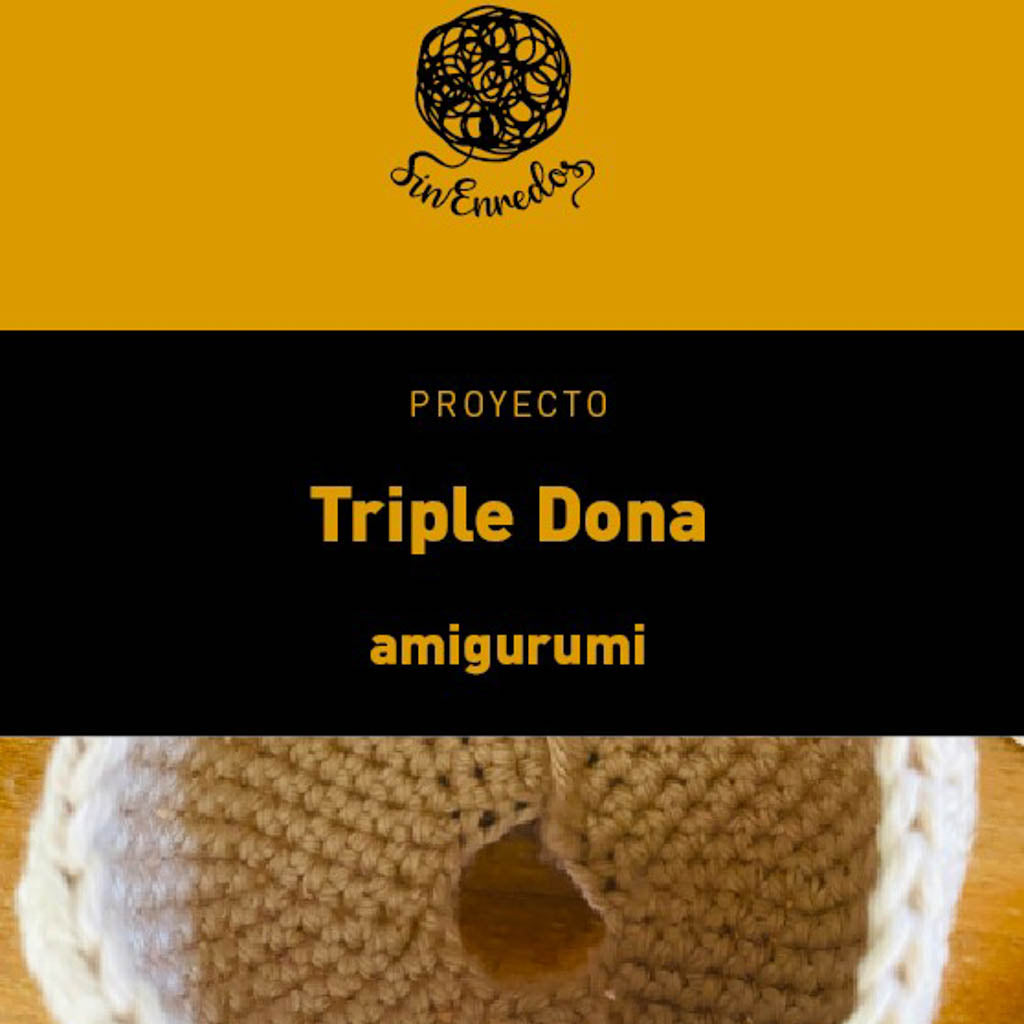 Instructivo Amigurumi Triple Dona